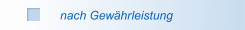 nach Gew&auml;hrleistung